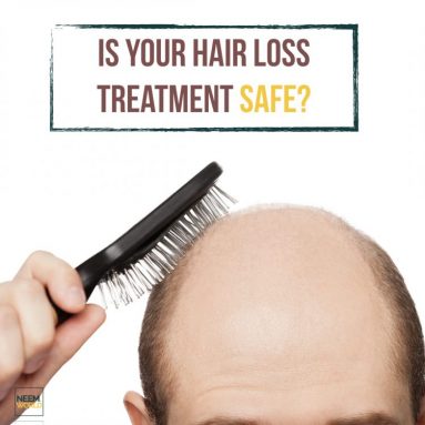 How Safe is Your Treatment for Hair Loss?